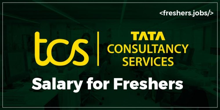 TCS Salary for Freshers
