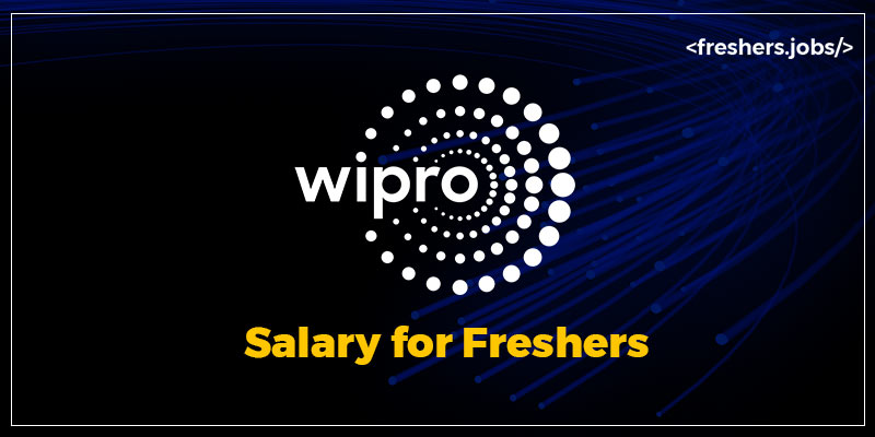 Wipro Salary for freshers