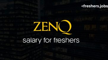 ZenQ Salary for Freshers