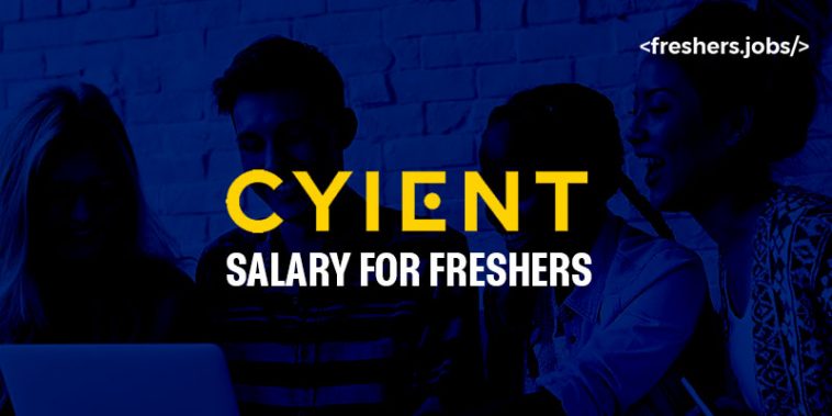 Cyient Salary for freshers