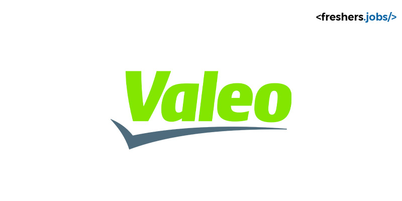 Valeo Recruitment - Freshers Job