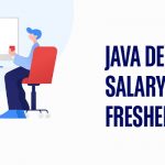 Java Developer Salary for Freshers