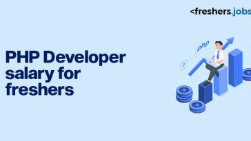PHP Developer Salary for Freshers