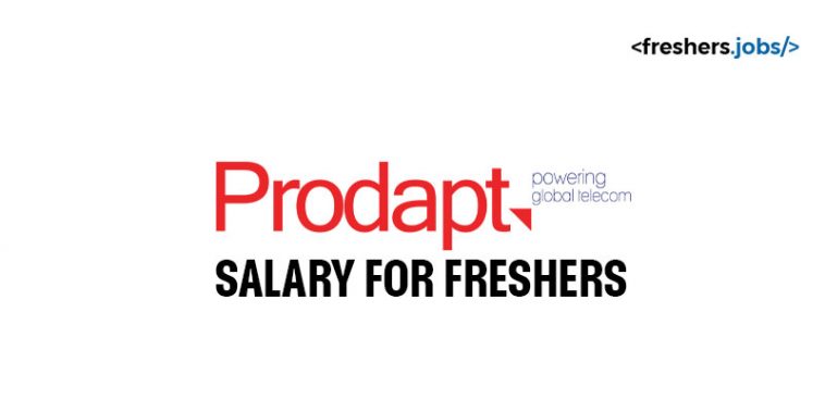 Prodapt Salary for Freshers