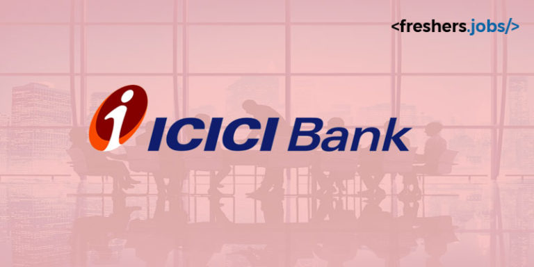 Icici Bank Recruitment Icici Bank Careers Icici Bank Jobs For Freshers 7170