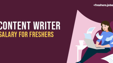 Content Writer Salary for Freshers