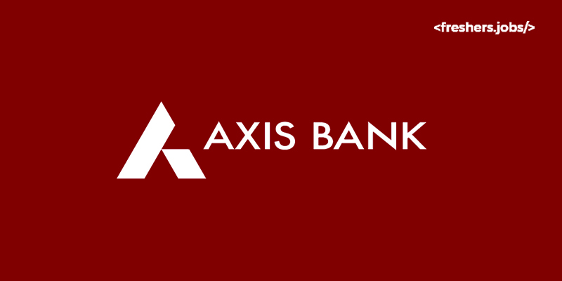 Axis Bank Careers