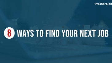 8 Ways to find your Next Job