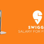 Swiggy Salary for Freshers