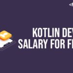 Kotlin Developer Salary for Freshers
