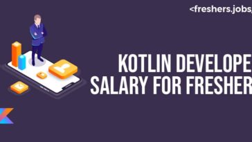 Kotlin Developer Salary for Freshers