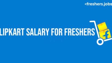 Flipkart Salary For Freshers