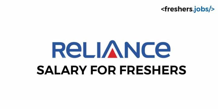 Reliance Salary for Freshers
