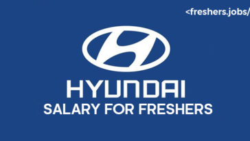 Hyundai salary for freshers