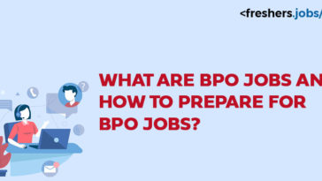 What Are BPO Jobs and How to prepare for BPO Jobs?