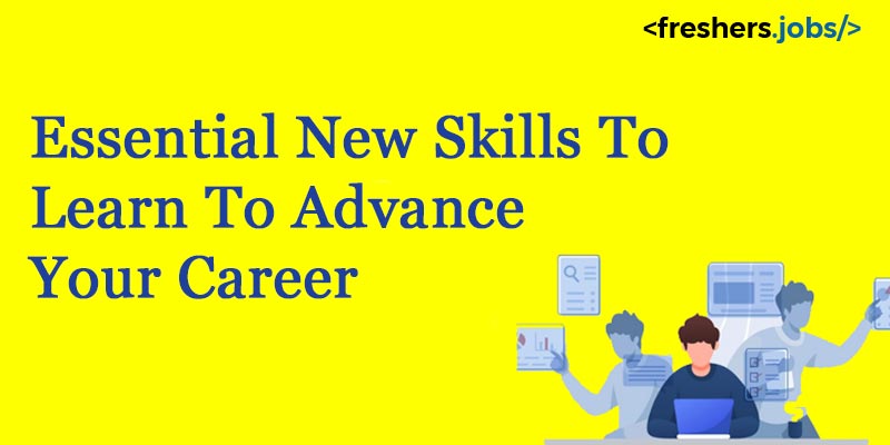 Essential New Skills To Learn to Advance Your Career