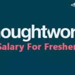 Thoughtworks Salary for Freshers