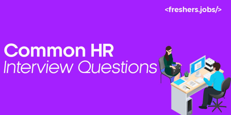 Common HR Interview Questions