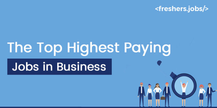The Top Highest-Paying Jobs in Business