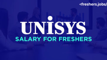 UNISYS Salary for freshers