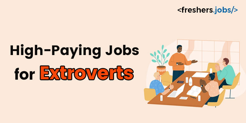 High-Paying Jobs for Extroverts