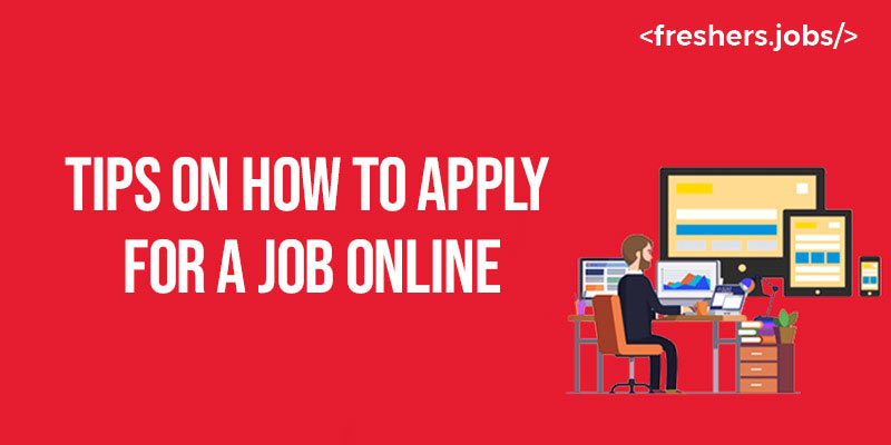 Tips on How to Apply for a Job Online