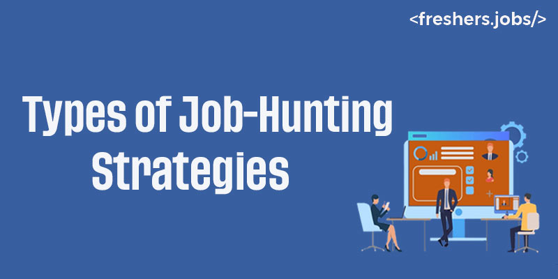 Types of Job-Hunting Strategies