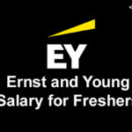 Ernst and Young Salary for Freshers