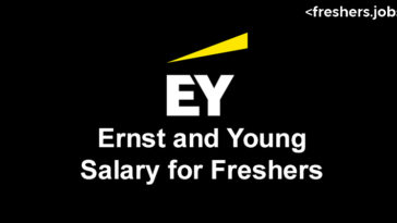 Ernst and Young Salary for Freshers