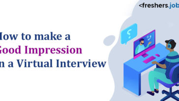 How to Make a Good Impression in a Virtual Interview
