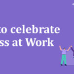 How to celebrate success at work