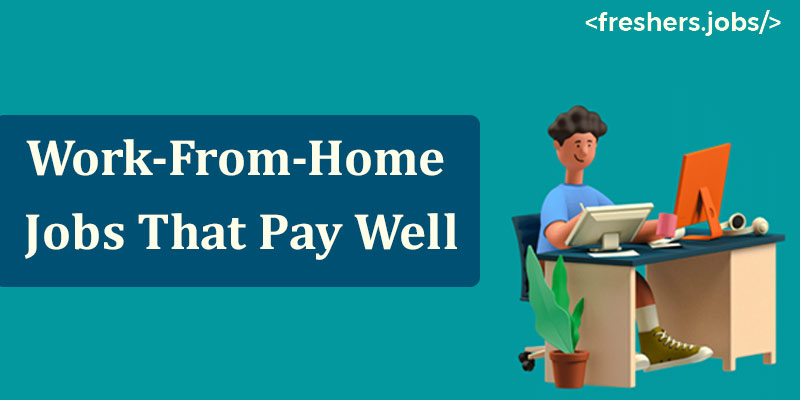 Work-From-Home Jobs That Pay Well