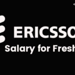 Ericsson Salary for Freshers