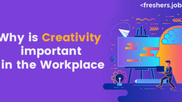 Why is Creativity important in the Workplace