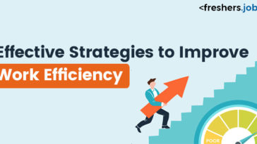 Effective Strategies to Improve Work Efficiency