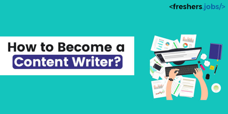 How to Become a Content Writer?