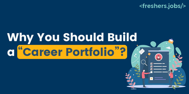Why You Should Build a “Career Portfolio”?
