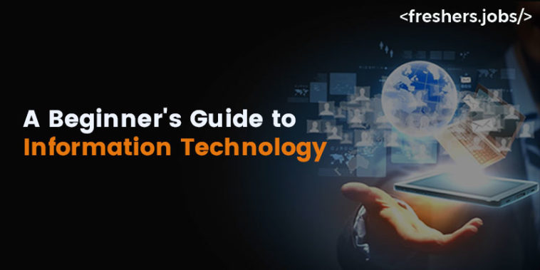 A Beginner's Guide to Information Technology