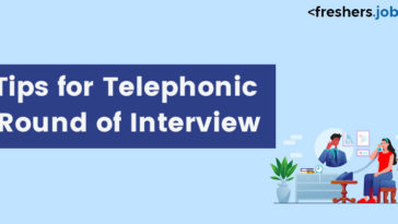 Tips for Telephonic Round of Interview