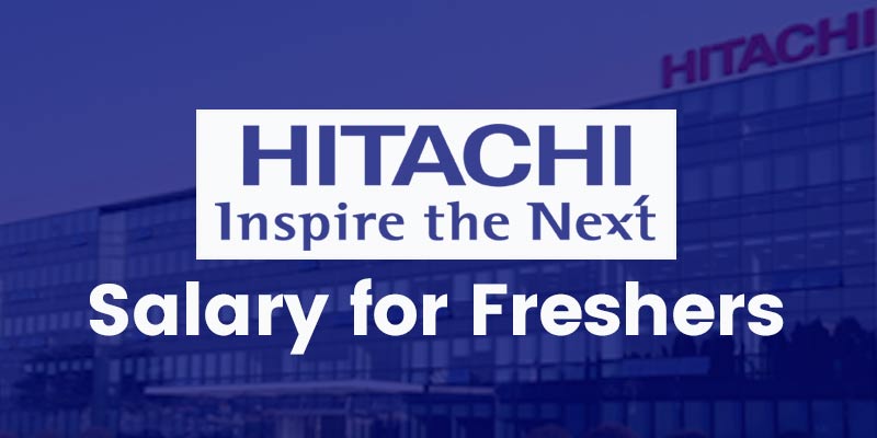 Hitachi Salary for Freshers