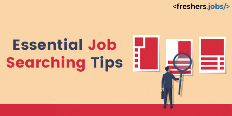 Essential Job Searching Tips