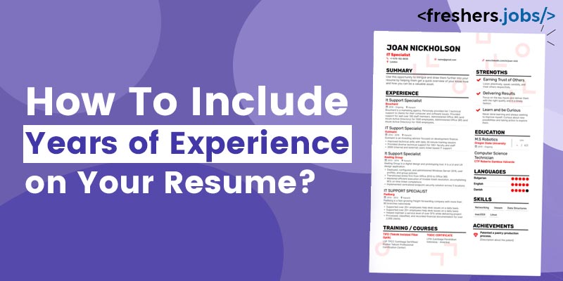 How To Include Years of Experience on Your Resume?