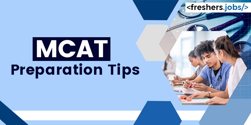 MCAT Preparation Tips