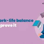 What is work-life balance: How to improve it?