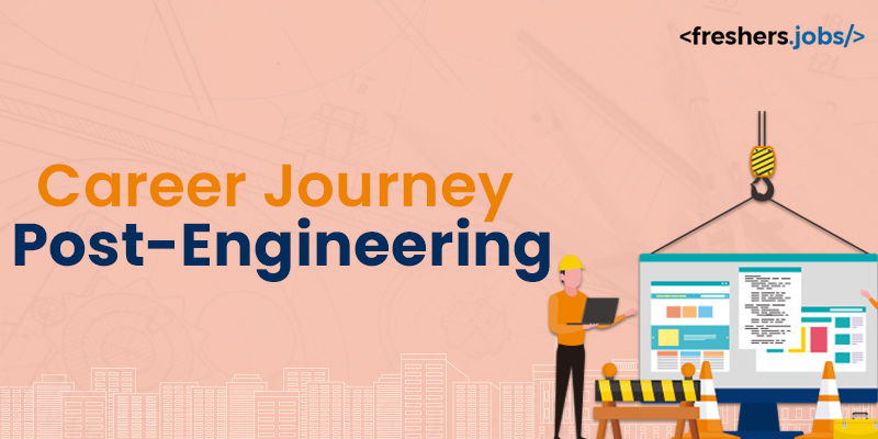 Career Journey Post-Engineering