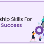 Leadership Skills For Career Success