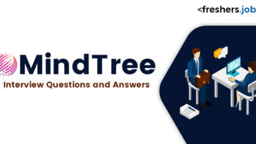 MindTree Interview Questions and Answers
