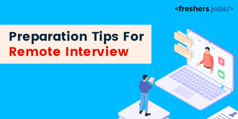 Preparation Tips For Remote Interview