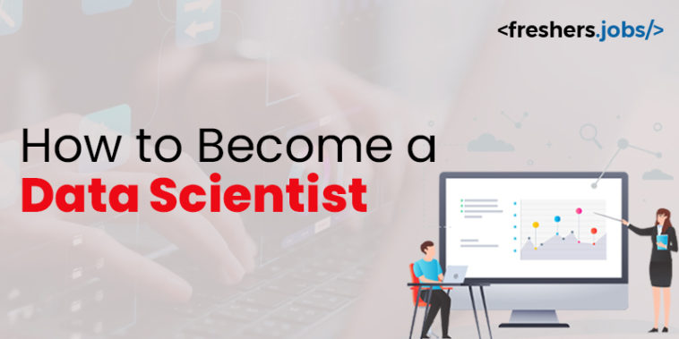 How to Become a Data Scientist