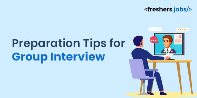 Preparation Tips for Group Interview